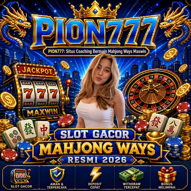 PION777 Situs Coaching Bermain Mahjong Ways Maxwin