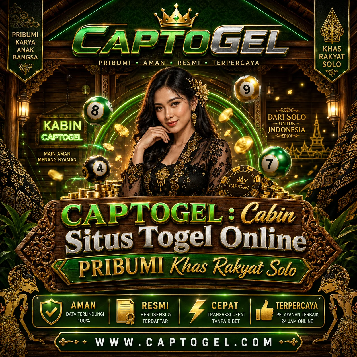 CAPTOGEL : Cabin Situs Togel Online PRIBUMI Khas Rakyat Solo