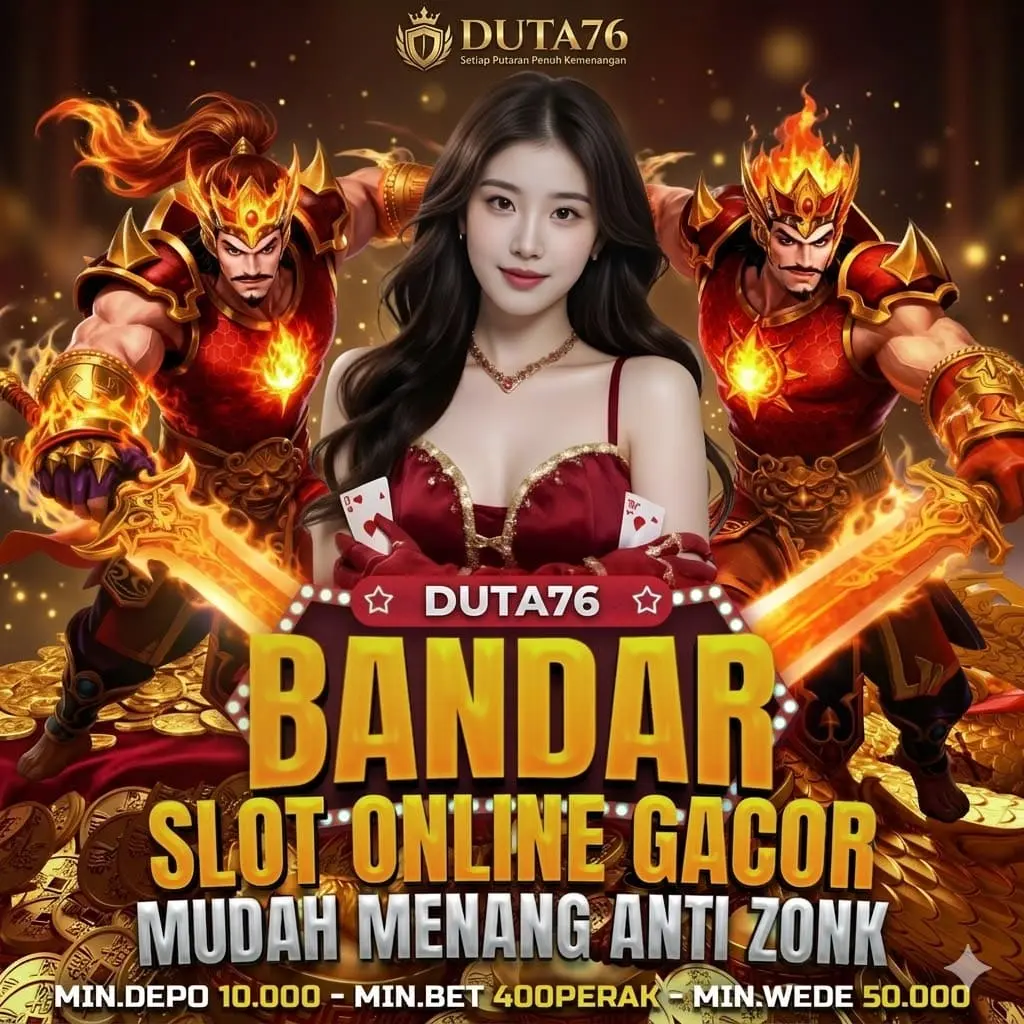 DUTA76 Link Situs Slot Qris Praktis Rajanya Maxwin Akses Depo 10K Mudah