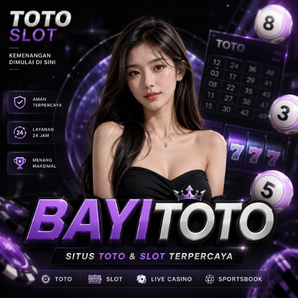 BAYITOTO : Situs Resmi Link Toto Slot Online & Bandar Toto Togel 4D Terpopuler