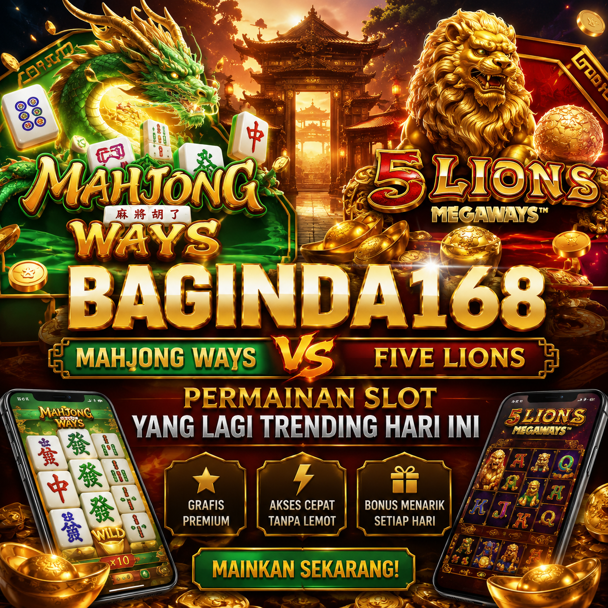 BAGINDA168: Mahjong Ways vs Five Lions, Permainan Slot yang Lagi Trending Hari Ini
