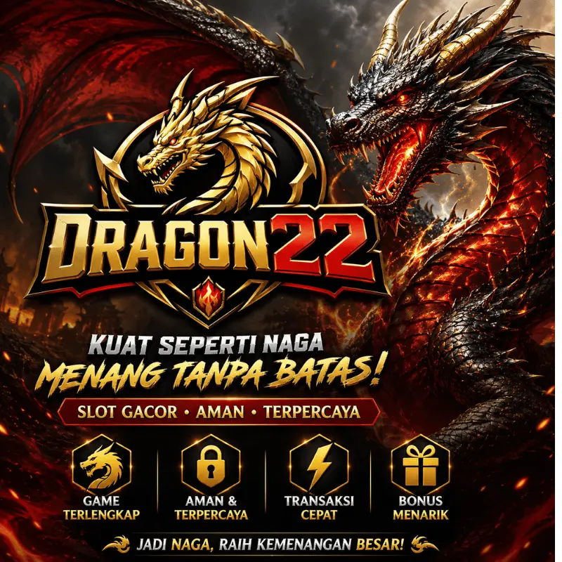 DRAGON22 🎮 Bakar Kemenanganmu dengan Bocoran Pola Terupdate Setiap Hari