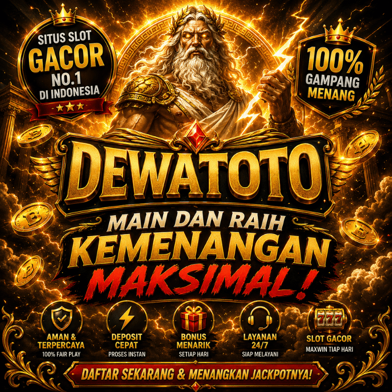 DewaToto | Tempat Gamenya Para Dewa Meraih Kemenangan Setiap Hari