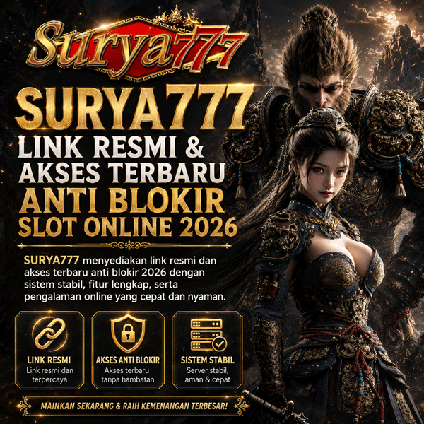 SURYA777 – Link Resmi & Akses Terbaru Anti Blokir Slot Online 2026