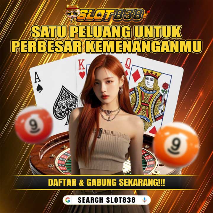 SLOT838 | Satu Peluang Untuk Perbesar Kemenanganmu Disitus Game Pencetak Uang