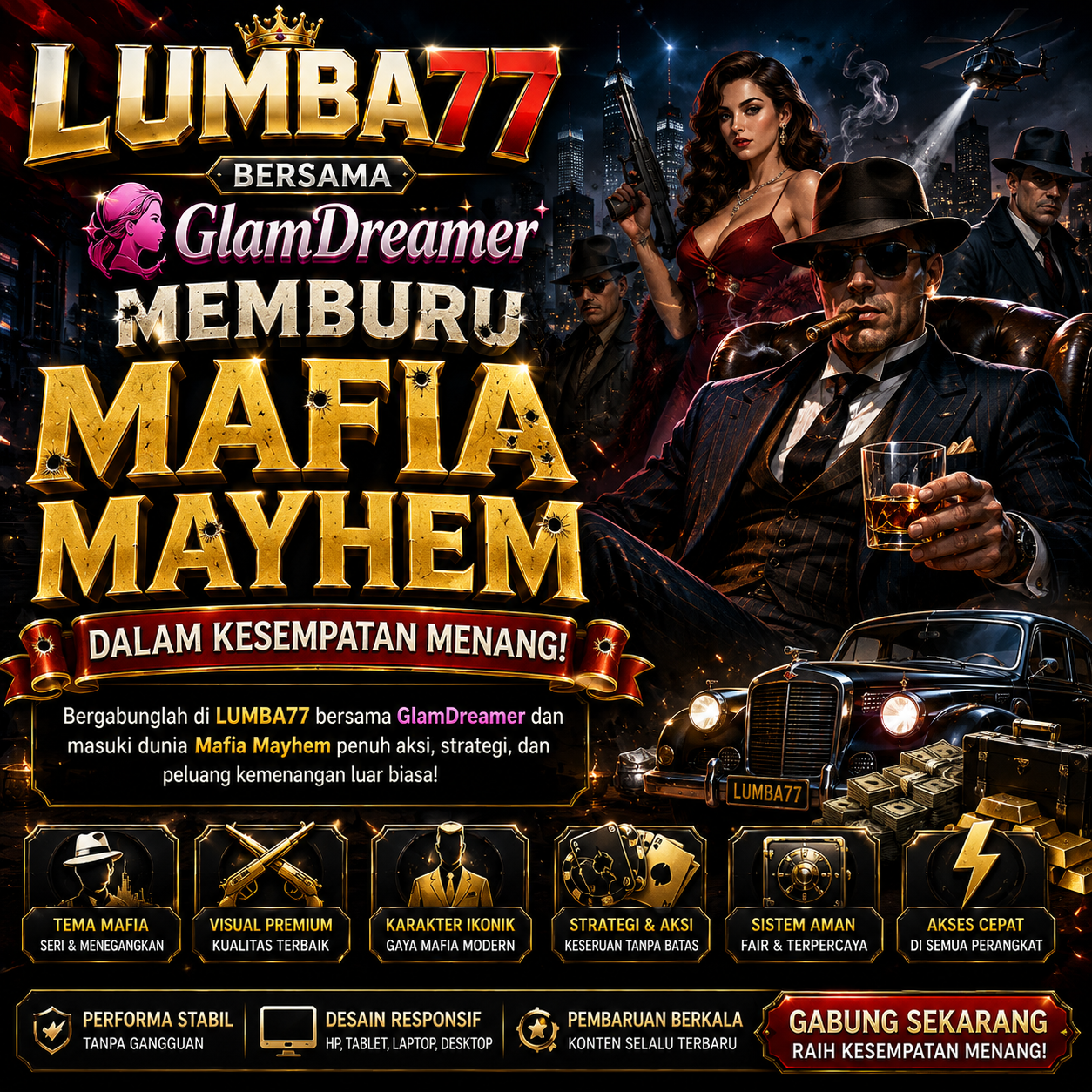 LUMBA77 > Bersama GlamDreamer Memburu Mafia Mayhem Dalam Kesempatan Menang!