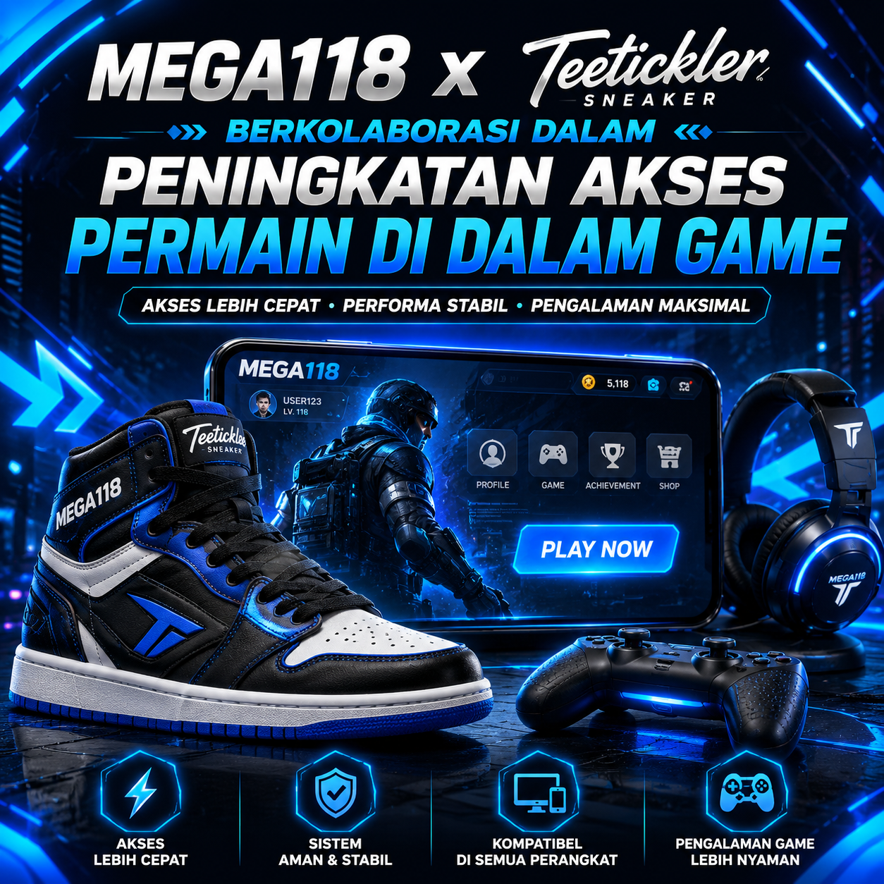 MEGA118 x Teetickler Sneaker Berkolaborasi Dalam Peningkatan Akses Permain Di Dalam Game