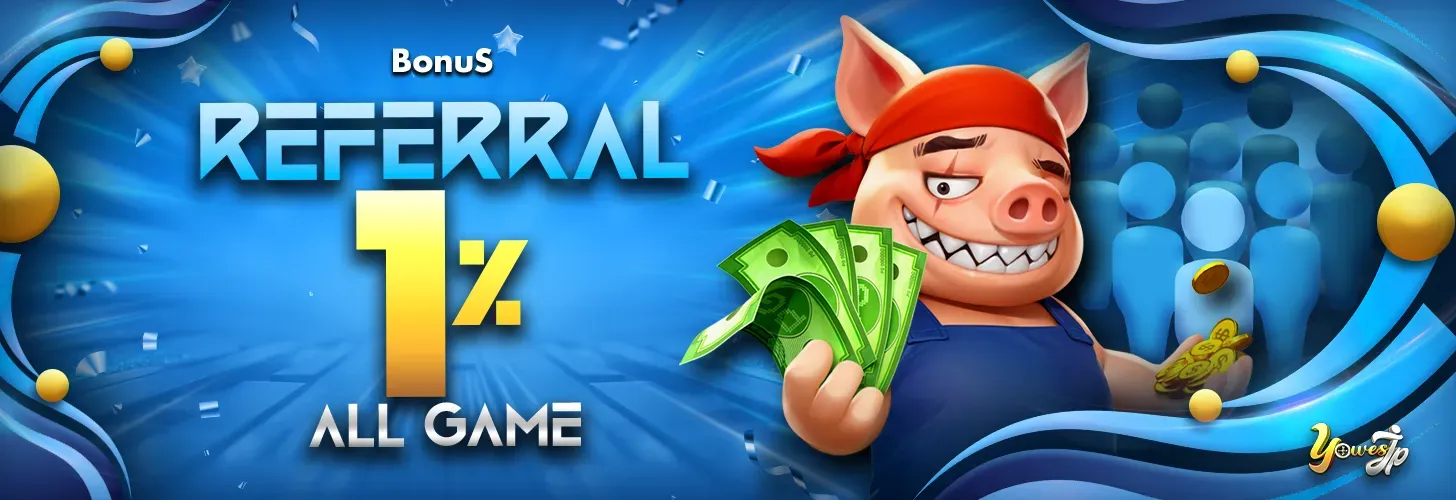 BONUS REFFERAL ALL GAME 1%