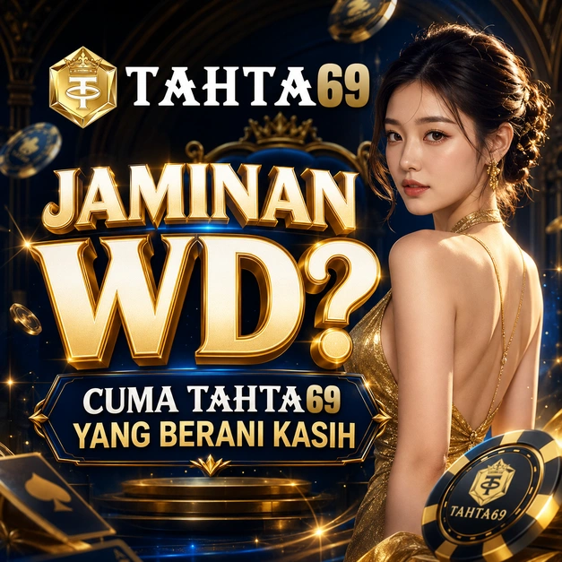 TAHTA69 🥇 Mahakarya Game Online Modern dengan Gameplay Baru