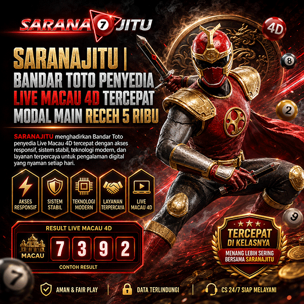SARANAJITU | Bandar Toto Penyedia Live Macau 4D Tercepat Modal Main Receh 5 Ribu