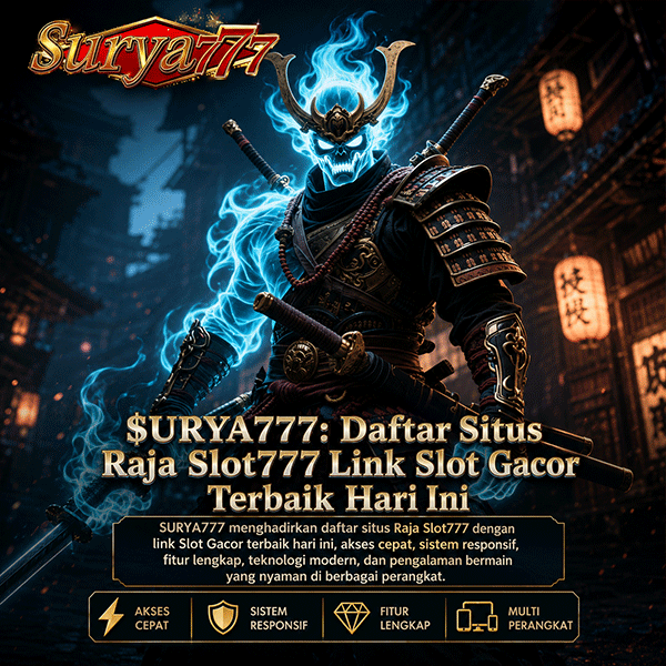 $URYA777: Daftar Situs Raja APK Slot777 Link Slot Gacor Terbaik Hari Ini