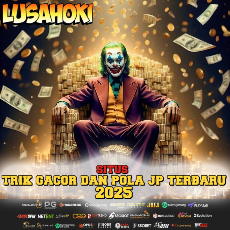 LUSAHOKI ~ Pusat Slot Gacor Anti Rungkad Modal 10k Auto Cuan Hari Ini