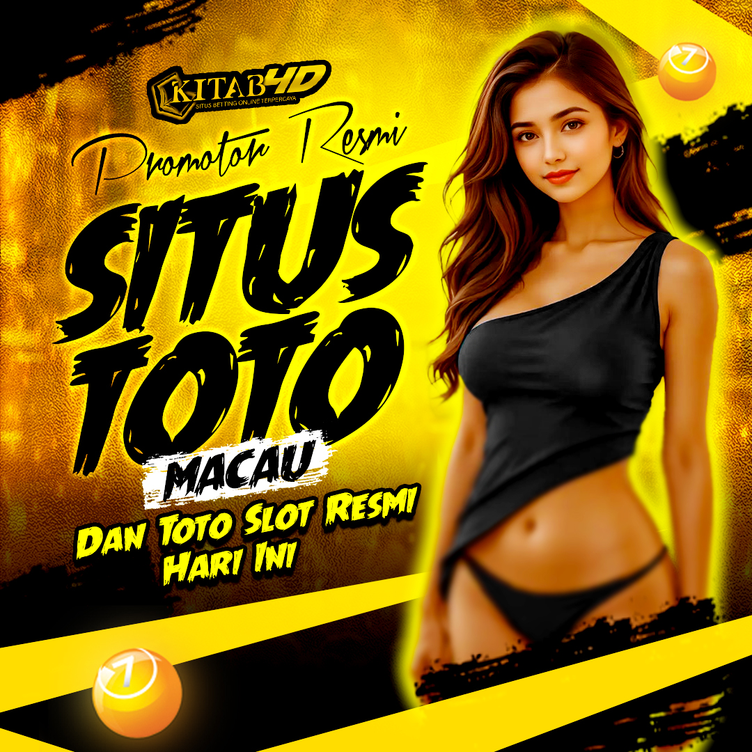 KITAB4D - Promotor Resmi Situs Toto Macau Dan Toto Slot Easy Win Hari Ini