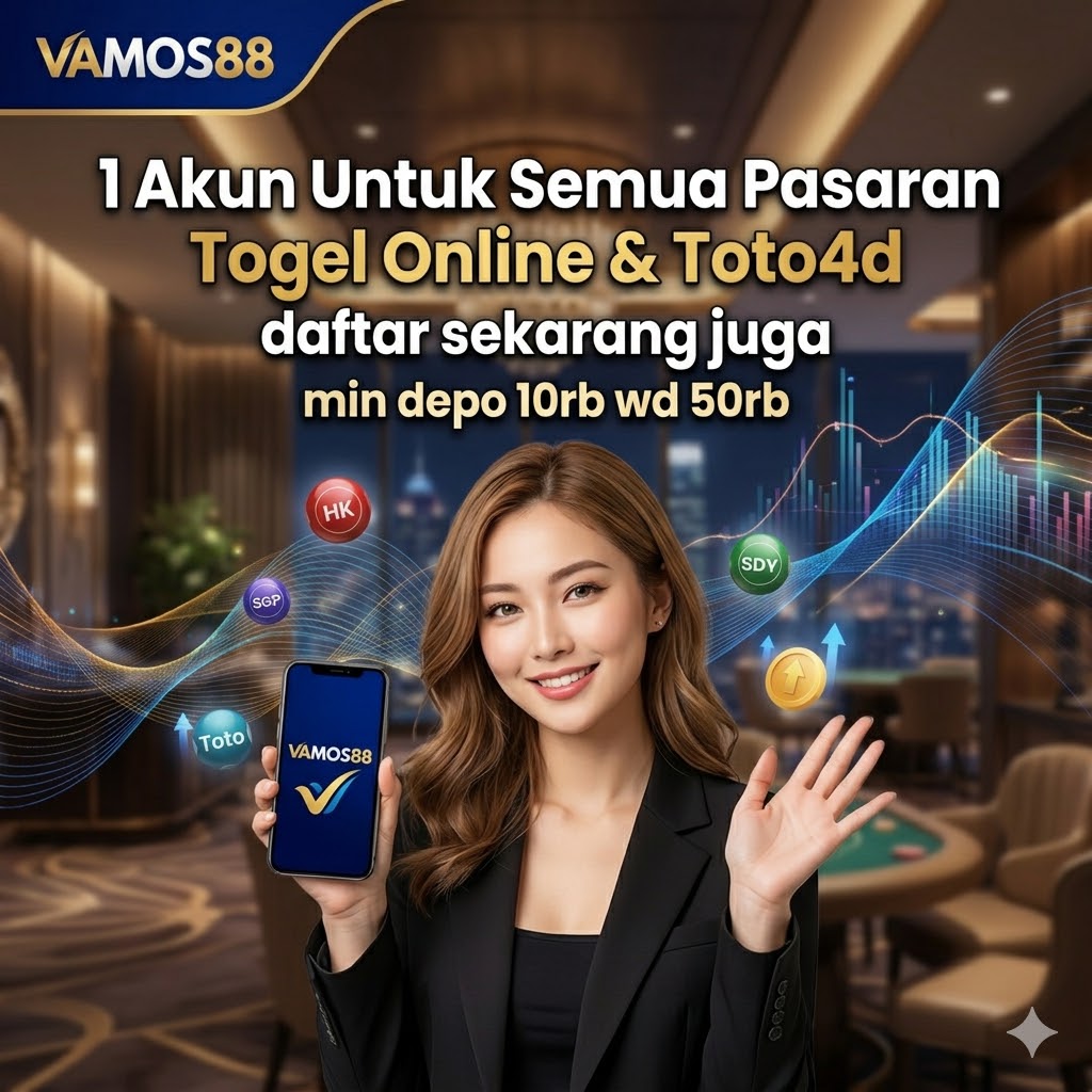 VAMOS88: 1 Akun Untuk Semua Pasaran Togel Online & Toto4d